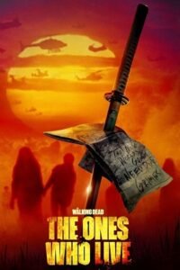 Download The Walking Dead The Ones Who Live (2024) Season 1