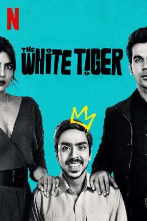 Download The White Tiger (2021) Hindi Full Movie