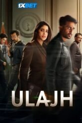 Download Ulajh (2024) Hindi Full Movie