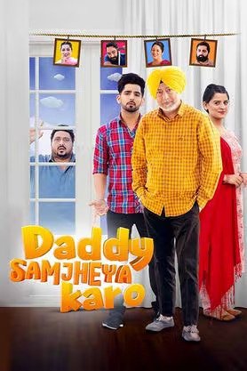 Download Daddy Samjheya Karo (2024) Punjabi