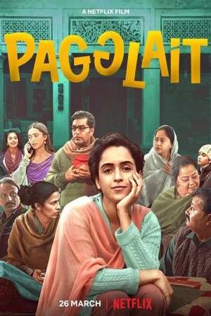 Download Pagglait (2021) Hindi Full Movie