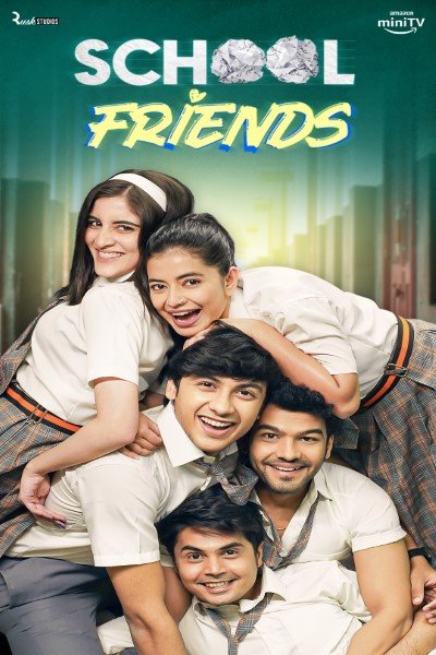 Download School Friends (S01 – 02) Hindi Complete WEB Series