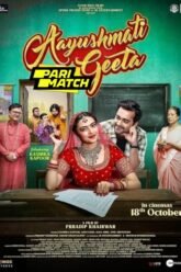 Download Aayushmati Geeta Matric Pass (2024) Hindi Dubbed Movie