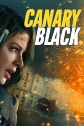 Download Canary Black (2024) WEB-DL {English With Subtitles} Full Movie