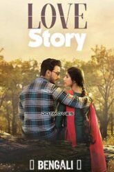 Download Love Story (2020) Bengali Full Movie