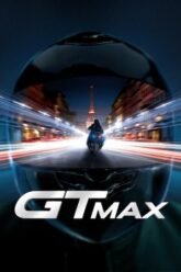 Download GTMax (2024) WEB-DL Dual Audio