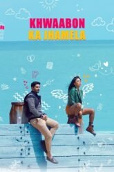 Download Khwaabon Ka Jhamela (2024) WEB-DL